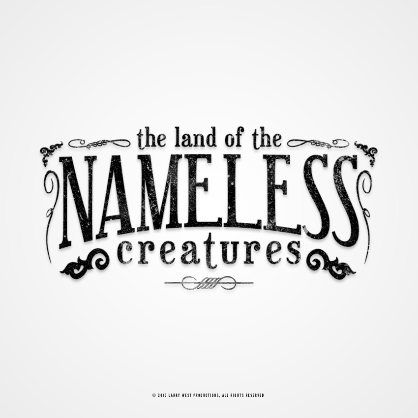 The Land of the Nameless Creatures