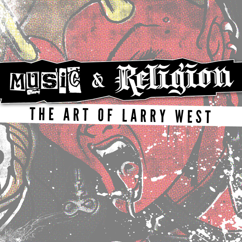 Music & Religion - The Art of Larry West