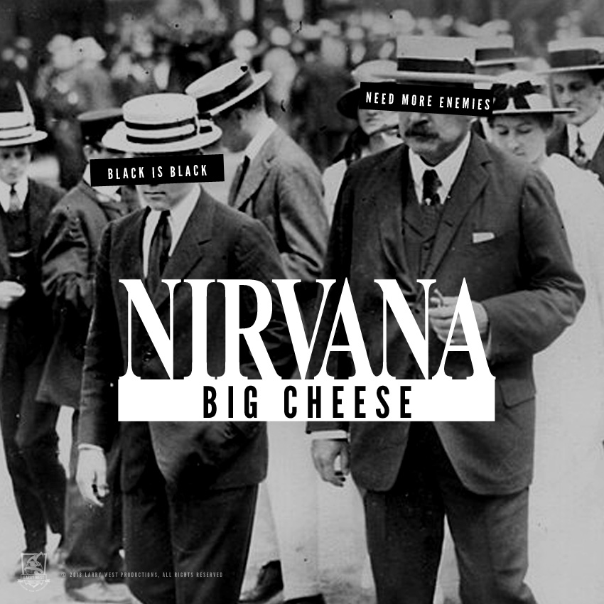 Big Cheese - Nirvana