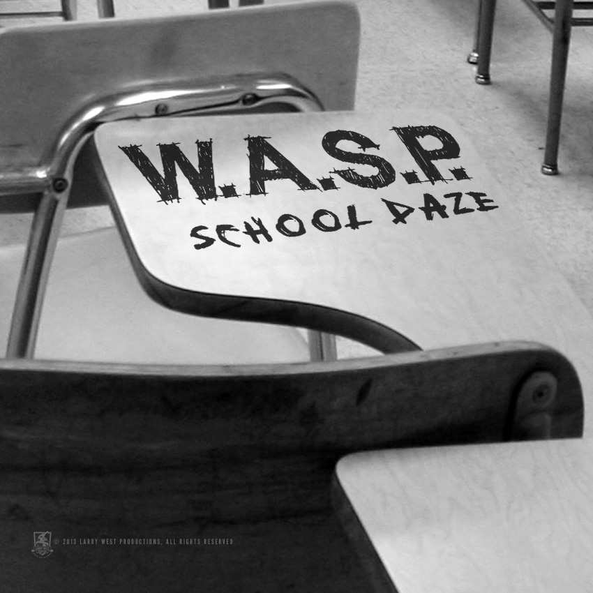 School Daze - WASP