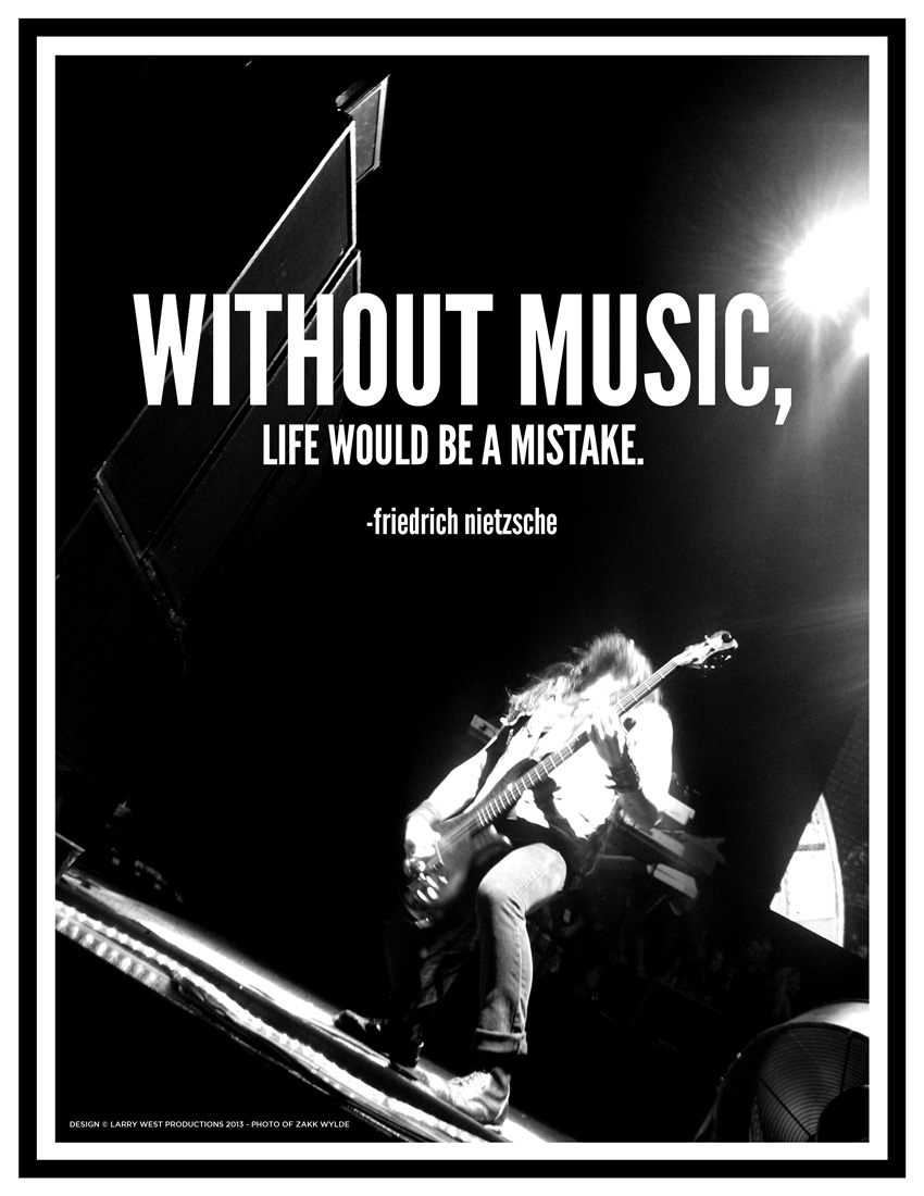 Without Music, life would be a Mistake