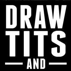 Draw Tits and...