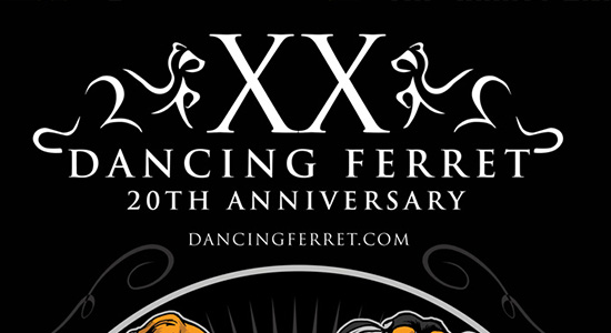 Dancing Ferret 20th Anniversary