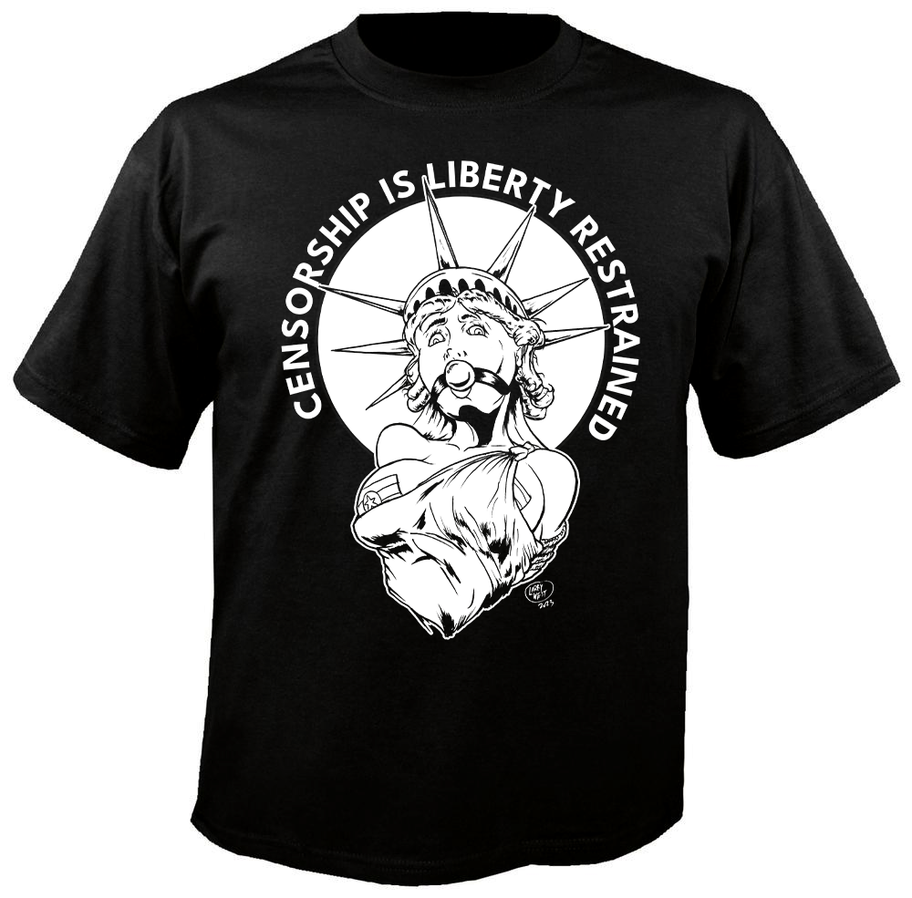 Censorship is Liberty Restrained T-Shirt