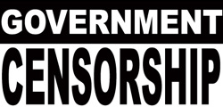 Government Censorship: Protecting You From Reality